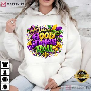 Mardi Gras Let The Good Times Roll New Orleans T Shirt (3)