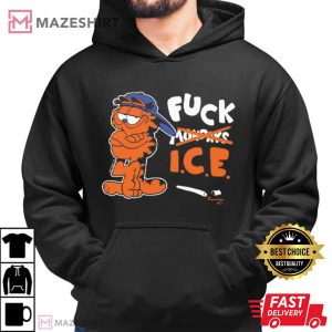 Garfield Says Fuck ICE Political T Shirt (3)