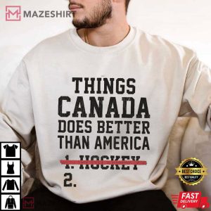 Things Canada Does Better Than America Funny USA Hockey T Shirt (5)