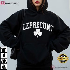 Leprecunt Shamrock St Patrick's Day Funny Irish T Shirt (3)