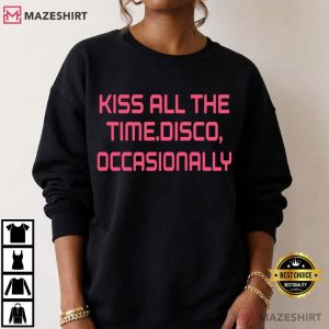 Harry Styles Kiss All The Time Disco Occasionally T Shirt (4)