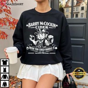 Barry McCockin Cider St Patrick’s Day Funny T Shirt (4)