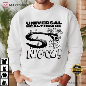 Universal Healthcare T Shirt (4)