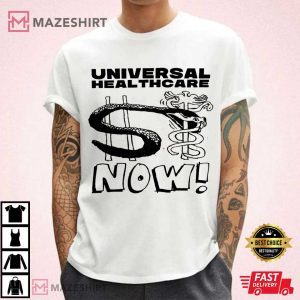 Universal Healthcare T-Shirt