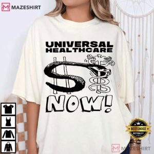 Universal Healthcare T Shirt (2)
