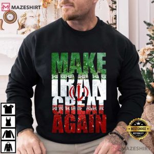 Free Iran Protest Make Iran Great Again Political T Shirt (4)