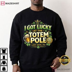 I Got Lucky At The Totem Pole St Patricks Day Bar T Shirt (1)