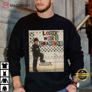 Look Who’s Crawling Alex’s 24 Birthday 2026 T Shirt (1)