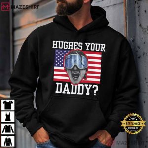 Jack Hughes USA Hockey Golden Goal 2026 Hughes Your Daddy T Shirt (3)