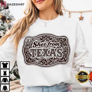 She's From Texas Cowgirl Rodeo Western T Shirt (1)