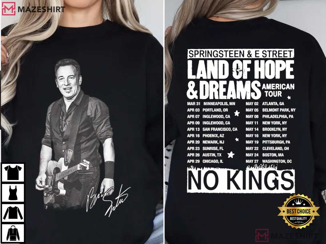 Bruce Springsteen No Kings Land Of Hope And Dreams Tour 2026 T-Shirt Bruce Springsteen No Kings Land Of Hope And Dreams Tour 2026 T-Shirt
