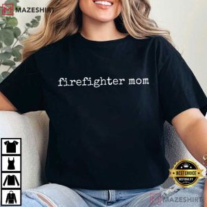 Firefighter Mom Proud First Responder Mama T Shirt (2)