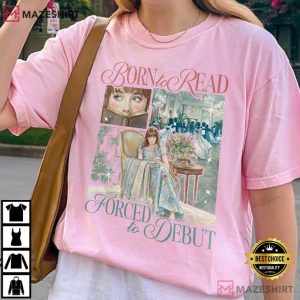 Born To Read Forced To Debut Regency Book Lover Comfort Colors T Shirt (4)