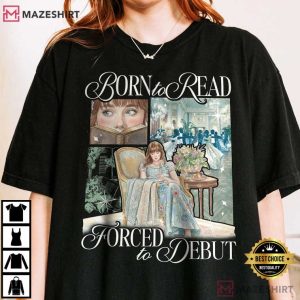 Born To Read Forced To Debut Regency Book Lover Comfort Colors T Shirt (3)