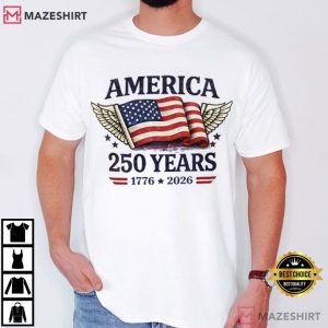 America 250 Years Patriotic USA Flag Freedom T-Shirt