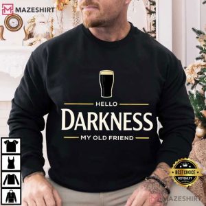 Hello Darkness My Old Friend Irish Beer St Patrick's Day T Shirt (1)