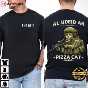 Pizza Cat The Deid Al Udeid AB Qatar Military T-Shirt