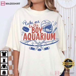 Take Me To The Boy Aquarium Hockey Fan Gift T Shirt (3)