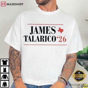 James Talarico Vote Talarico For Texas 2026 Senate T-Shirt