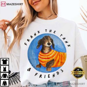 Dachshund Frank The Tank And Friends T Shirt (4)
