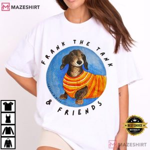 Dachshund Frank The Tank And Friends T Shirt (3)