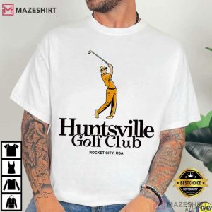 Huntsville Golf Club Golfer T-Shirt