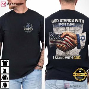 God Stands With Israel Christian I Stand With God Faith T Shirt (2)