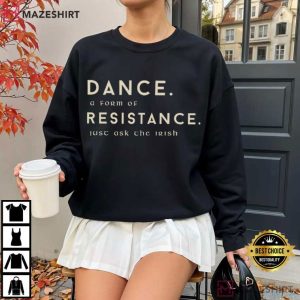 Irish Dance Resistance T Shirt (4)