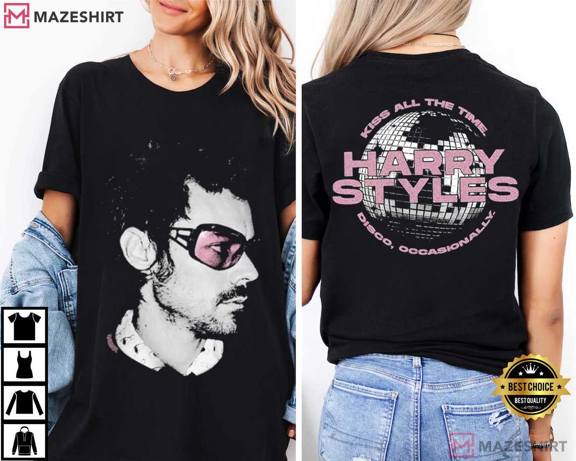 Kiss All The Time Harry Styles Disco Occasionally Fan T-Shirt Kiss All The Time Harry Styles Disco Occasionally Fan T-Shirt