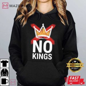 Anti Monarchy No Kings Bold Political Statement T Shirt (1)