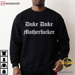 Duke Duke Motherfucker Gothic T Shirt (2)