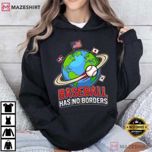 Baseball Has No Borders International T Shirt (3)
