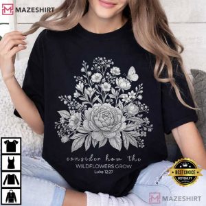 Wildflowers Grow Christian Bible Verse T Shirt (2)