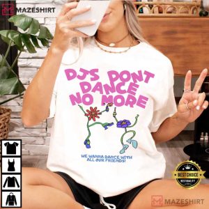 Harry Styles DJs Don't Dance No More Music T Shirt (3)