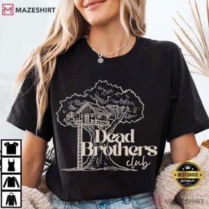 Dead Brothers Club Dark Humor T Shirt (3)