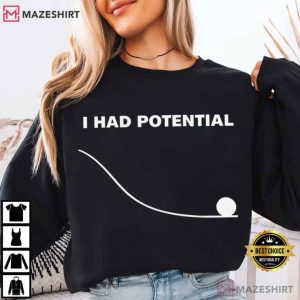 Dr Grace's I Had Potential Project Hail Mary T Shirt (2)