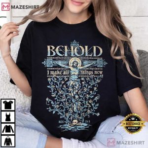 Jesus Behold I Make All Things New Catholic T Shirt (2)