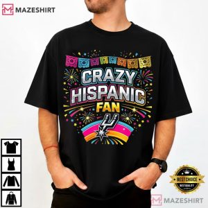 Crazy Hispanic Spurs Fan Game Day Sports Lover T Shirt (3)