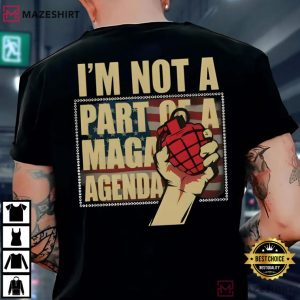 Anti Maga I'm Not A Part Of A Maga Agenda Graphic Political T Shirt (1)
