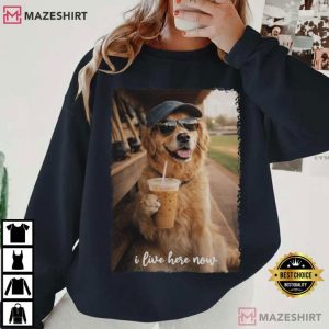 Golden Retriever I Live Here Now Drinking Iced Coffee T Shirt (1)