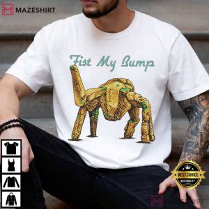 Project Hail Mary Fist My Bump Funny Movie Rocky Alien T Shirt (1)