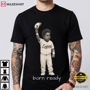 Born Ready Vladimir Guerrero Jr Toronto Blue Jays Baseball T Shirt (4)