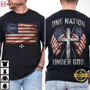 Independence Day One Nation Under God 250 Years American T Shirt (3)