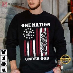 One Nation Under God 1776 2026 250th Anniversary Patriotic T Shirt (2)