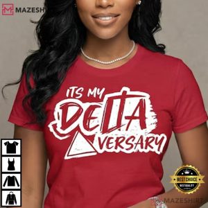 Delta Sigma It's My Delta Versary Graphic T Shirt (4)