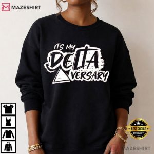 Delta Sigma It's My Delta Versary Graphic T Shirt (2)
