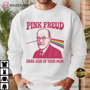 Pink Freud The Dark Side Of Your Mom Psychiatry Lovers T Shirt (1)