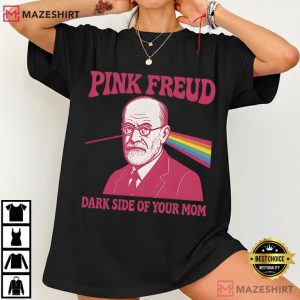 Pink Freud The Dark Side Of Your Mom Psychiatry Lovers T Shirt (2)