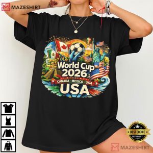 World Cup Soccer 2026 USA Canada Mexico Fan T Shirt (2)