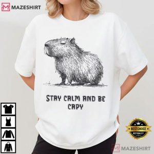 Capybara Stay Calm And Be Capy Funny Animal Lover T Shirt (1)